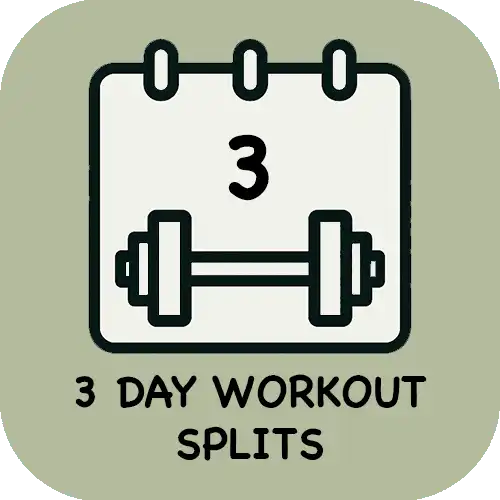 Three Day Workout Splits
